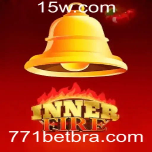 Descubra o Fascinante Mundo de InnerFire e a Estratégia 771 Bet